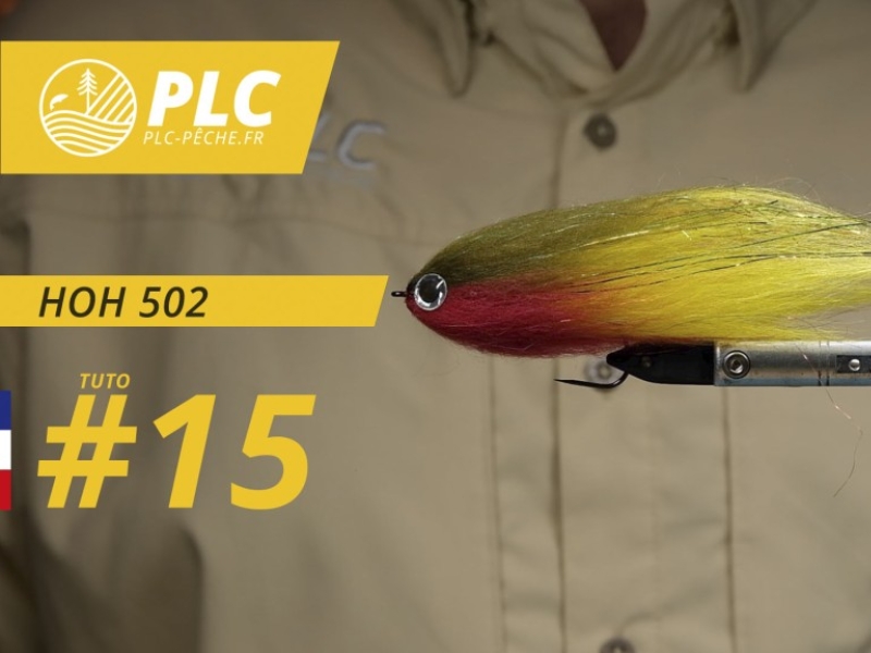 Montage mouche 15 : la HOH 502