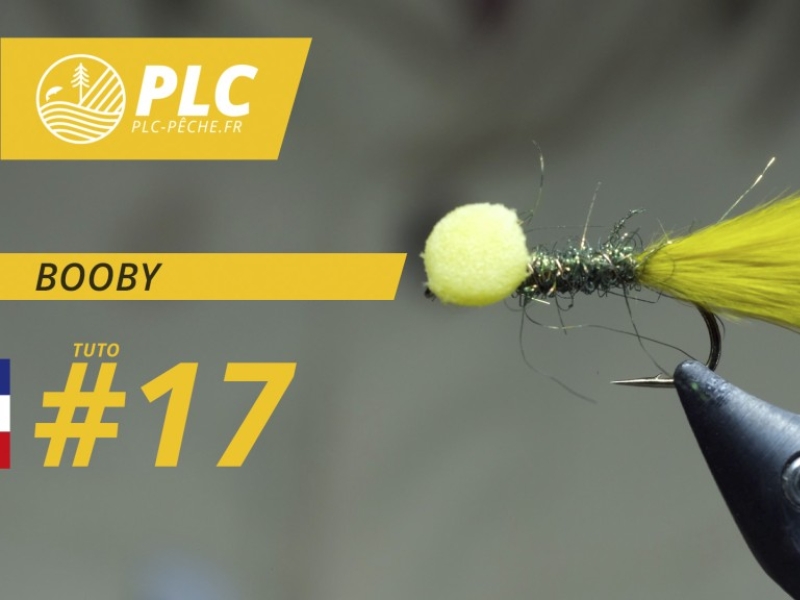 Montage mouche 17 : la Booby 